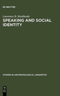 Image for Speaking and Social Identity