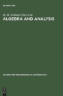 Image for Algebra and Analysis : Proceedings of the International Centennial Chebotarev Conference held in Kazan, Russia, June 5–11, 1994