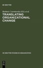 Image for Translating Organizational Change