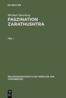Image for Faszination Zarathushtra : Zoroaster Und Die Europaische Religionsgeschichte Der Fruhen Neuzeit