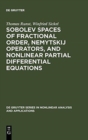 Image for Sobolev Spaces of Fractional Order, Nemytskij Operators, and Nonlinear Partial Differential Equations