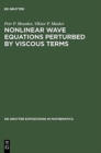 Image for Nonlinear Wave Equations Perturbed by Viscous Terms