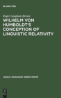 Image for Wilhelm von Humboldt&#39;s Conception of Linguistic Relativity