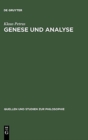 Image for Genese und Analyse : Logik, Rhetorik und Hermeneutik im 17. und 18. Jahrhundert