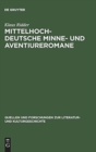 Image for Mittelhochdeutsche Minne- und Aventiureromane