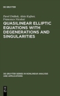 Image for Quasilinear Elliptic Equations with Degenerations and Singularities