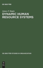 Image for Dynamic human resource systems  : cross-national comparisons