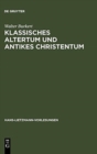 Image for Klassisches Altertum und antikes Christentum