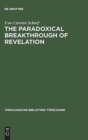 Image for The Paradoxical Breakthrough of Revelation