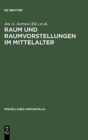 Image for Raum Und Raumvorstellungen Im Mittelalter
