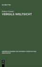 Image for Vergils Weltsicht : Optimismus und Pessimismus in Vergils Georgica