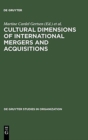 Image for Cultural Dimensions of International Mergers and Acquisitions