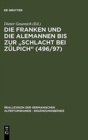 Image for Die Franken Und Die Alemannen Bis Zur Schlacht Bei Zulpich (496/97)