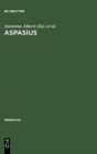 Image for Aspasius : The Earliest Extant Commentary on Aristotle&#39;s Ethics