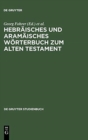Image for Hebraisches Und Aramaisches Woerterbuch Zum Alten Testament