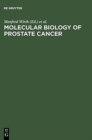 Image for Molecular Biology of Prostate Cancer
