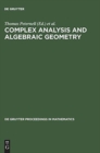 Image for Complex Analysis and Algebraic Geometry : A Volume in Memory of Michael Schneider