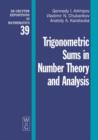 Image for Trigonometric Sums in Number Theory and Analysis