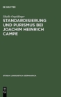 Image for Standardisierung und Purismus bei Joachim Heinrich Campe