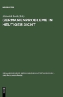 Image for Germanenprobleme in heutiger Sicht