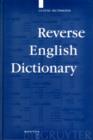 Image for Reverse English Dictionary : Based on Phonological and Morphological Principles