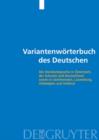 Image for Variantenwoerterbuch des Deutschen : Die Standardsprache in Oesterreich, der Schweiz und Deutschland sowie in Liechtenstein, Luxemburg, Ostbelgien und Suedtirol