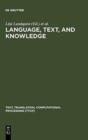 Image for Language, text, and knowledge  : mental models of expert communication
