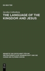 Image for The Language of the Kingdom and Jesus