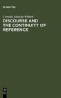 Image for Discourse and the Continuity of Reference : Representing Mental Categorization