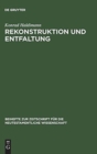 Image for Rekonstruktion und Entfaltung : Exegetische Untersuchungen zu Joh 15 und 16
