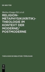 Image for Religion-Metaphysik(kritik)-Theologie im Kontext der Moderne/Postmoderne