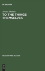 Image for To the Things Themselves
