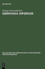 Image for Germania inferior  : Besiedlung, Gesellschaft und Wirtschaft an der Grenze der rèomisch-germanischen Welt