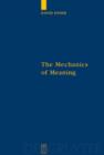 Image for The Mechanics of Meaning