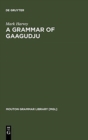 Image for A Grammar of Gaagudju