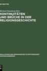 Image for Kontinuitaten und Bruche in der Religionsgeschichte