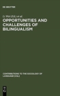 Image for Opportunities and Challenges of Bilingualism