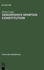 Image for Xenophon&#39;s Spartan Constitution : Introduction. Text. Commentary