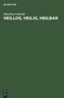 Image for Heillos, heilig, heilbar