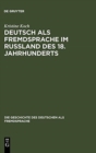 Image for Deutsch als Fremdsprache im Ru?land des 18. Jahrhunderts