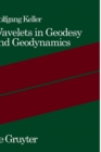 Image for Wavelets in Geodesy and Geodynamics