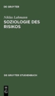 Image for Soziologie Des Risikos