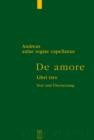 Image for De amore/Von der Liebe : Libri tres/Drei Bucher - Text nach der Ausgabe von E. Trojel