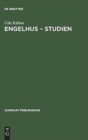 Image for Engelhus – Studien : Zur Gottinger Schulliteratur in der ersten Halfte des 15. Jahrhunderts