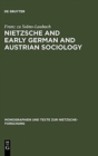 Image for Nietzsche and Early German and Austrian Sociology