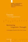 Image for Reviewing Linguistic Thought : Converging Trends for the 21st Century