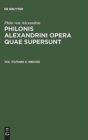 Image for Philonis Alexandrini opera quae supersunt, Vol VII/Pars 2, Indices