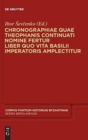 Image for Chronographiae quae Theophanis Continuati nomine fertur Liber quo Vita Basilii Imperatoris amplectitur