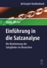Image for Einfèuhrung in die Satzanalyse  : die Bestimmung der Satzglieder im Deutschen