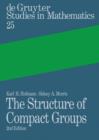 Image for The Structure of Compact Groups : A Primer for Students - A Handbook for the Expert